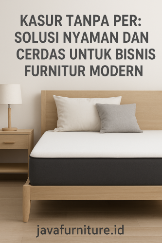 Kasur tanpa per namanya apa?