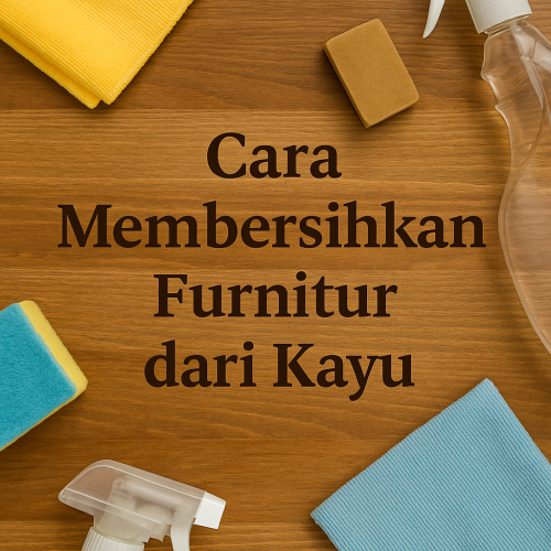 cara membersihkan kursi dari kayu