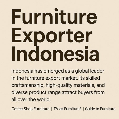Furniture Exporter Indonesia