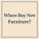Where Buy New Furniture